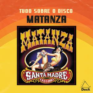 músicas de matanza santa madre cassino